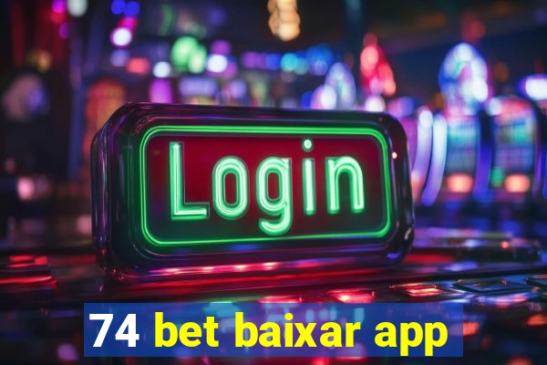 74 bet baixar app